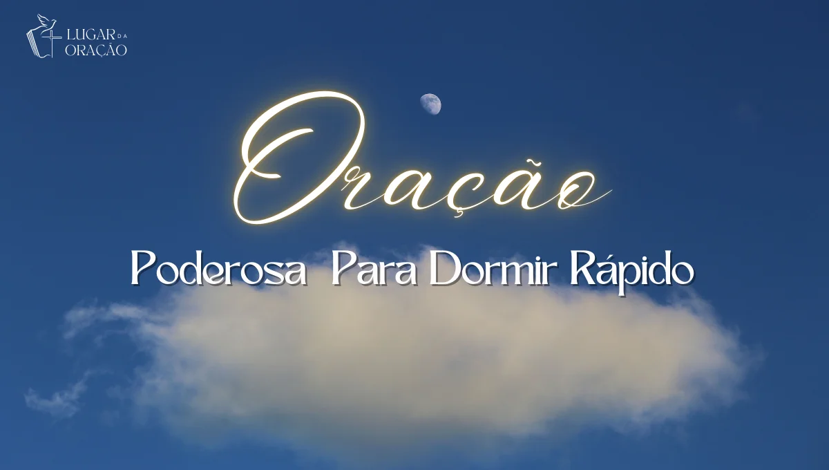 Oração Poderosa Para Dormir Rápido